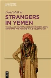 Book cover of Strangers in Yemen by David Malkiel