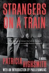 Book cover of Strangers on a Train by Patricia Highsmith
