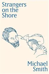 Book cover of Strangers on the Shore by Michael Smith