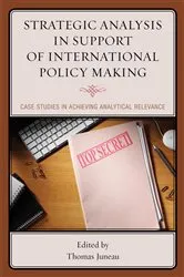 Book cover of Strategic Analysis in Support of International Policy Making by Thomas Juneau