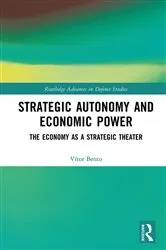 Book cover of Strategic Autonomy and Economic Power by Vitor Bento