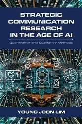 Book cover of Strategic Communication Research in the Age of AI by Young Joon Lim