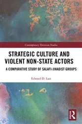 Book cover of Strategic Culture and Violent Non-State Actors by Edward D. Last