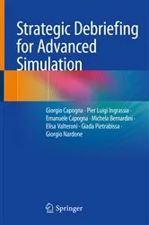 Book cover of Strategic Debriefing for Advanced Simulation by Giorgio Capogna