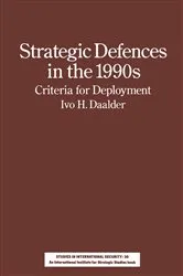 Book cover of Strategic Defences in the 1990's by Ivo H. Daalder