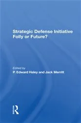 Book cover of Strategic Defense Initiative by P. Edward Haley