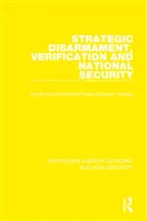 Book cover of Strategic Disarmament, Verification and National Security by Unknown