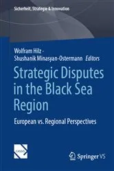 Book cover of Strategic Disputes in the Black Sea Region by Wolfram Hilz