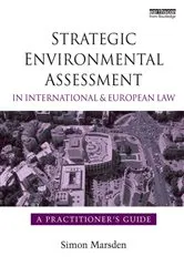 Book cover of Strategic Environmental Assessment in International and European Law by Simon Marsden