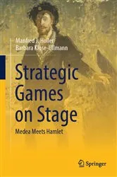 Book cover of Strategic Games on Stage by Manfred J. Holler