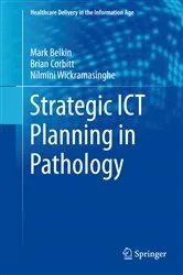 Book cover of Strategic ICT Planning in Pathology by Markus Belkin