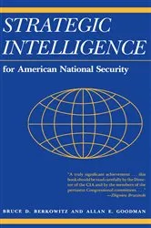 Book cover of Strategic Intelligence for American National Security by Bruce D. Berkowitz