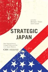 Book cover of Strategic Japan by Michael J. Green