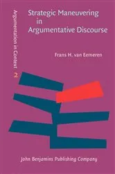 Book cover of Strategic Maneuvering in Argumentative Discourse by Unknown