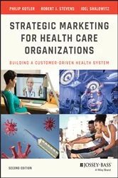 Book cover of Strategic Marketing For Health Care Organizations (2nd ed.) by Philip Kotler