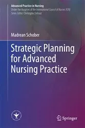 Book cover of Strategic Planning for Advanced Nursing Practice by Madrean Schober