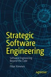 Book cover of Strategic Software Engineering by Filipe Ximenes