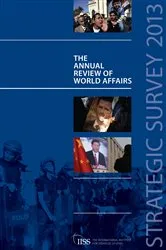 Book cover of Strategic Survey 2013 (4th ed.) by The International Institute for Strategic Studies (IISS)