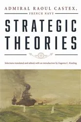 Book cover of Strategic Theories by Raoul Castex