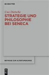 Book cover of Strategie und Philosophie bei Seneca by Uwe Dietsche
