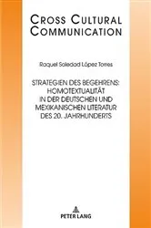 Book cover of Strategien des Begehrens: Homotextualitaet in der deutschen und mexikanischen Literatur des 20. Jahrhunderts by Ernest W.B. Hess-Lüttich