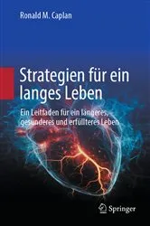 Book cover of Strategien für ein langes Leben by Ronald M. Caplan