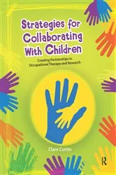 Book cover of Strategies for Collaborating With Children by Clare Curtin