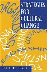 Book cover of Strategies for Cultural Change by Paul Bate