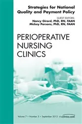 Book cover of Strategies for National Quality and Payment Policy, An Issue of Perioperative Nursing Clinics by Girard PhD, RN, FAAN, Nancy