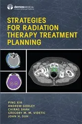 Book cover of Strategies for Radiation Therapy Treatment Planning by Ping Xia