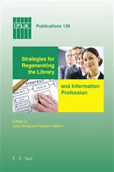 Book cover of Strategies for Regenerating the Library and Information Profession by Unknown