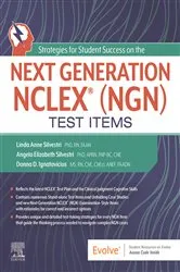 Book cover of Strategies for Student Success on the Next Generation NCLEX® (NGN) Test Items - E-Book by Silvestri PhD, RN, ANEF, FAAN, Linda Anne