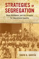Book cover of Strategies of Segregation by David G. García