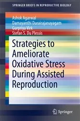 Book cover of Strategies to Ameliorate Oxidative Stress During Assisted Reproduction by Ashok Agarwal
