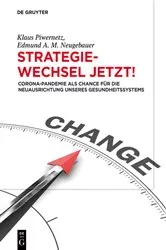 Book cover of Strategiewechsel jetzt! by Klaus Piwernetz