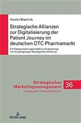 Book cover of Strategische Allianzen zur Digitalisierung der Patient Journey im deutschen OTC-Pharmamarkt by Unknown