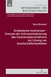 Book cover of Strategische Insolvenzen – Grenzen der Instrumentalisierung des Insolvenzplanverfahrens zur Loesung von Gesellschafterkonflikten by Andreas Fuchs