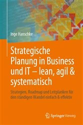 Book cover of Strategische Planung in Business und IT – lean, agil & systematisch by Inge Hanschke