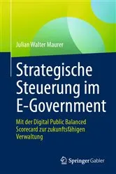 Book cover of Strategische Steuerung im E-Government by Julian Walter Maurer