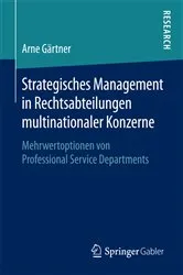 Book cover of Strategisches Management in Rechtsabteilungen multinationaler Konzerne by Arne Gärtner