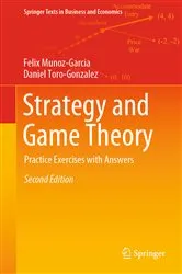 Book cover of Strategy and Game Theory (2nd ed.) by Felix Munoz-Garcia