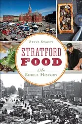 Book cover of Stratford Food by Steve Stacey