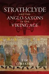 Book cover of Strathclyde and the Anglo-Saxons in the Viking Age by Unknown