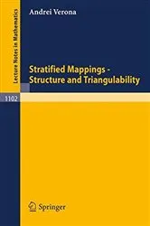 Book cover of Stratified Mappings - Structure and Triangulability by A. Verona