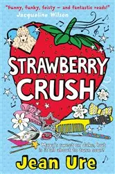 Book cover of Strawberry Crush by Jean Ure