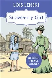Book cover of Strawberry Girl by Lois Lenski
