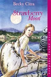 Book cover of Strawberry Moon by Becky Citra