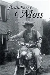 Book cover of Strawberry Moss: A Compilation of Poetry by John G. Willis