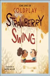 Book cover of Strawberry Swing by Coldplay