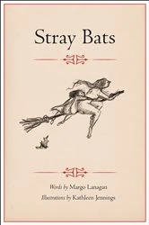 Book cover of Stray Bats by Lanagan Margo